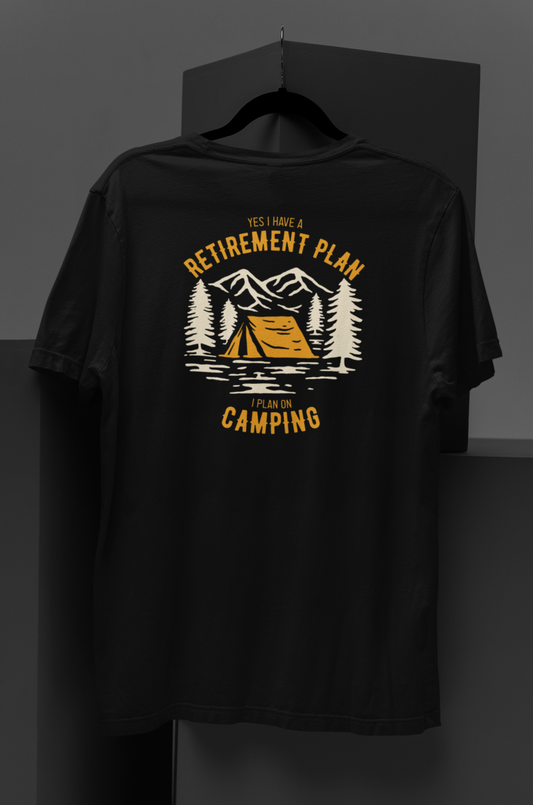 Retirement Goals - 'Retirement Plan: Camping' Enthusiast Tee