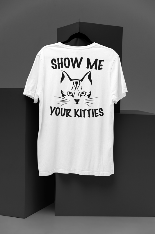 Pawsitively Playful - 'Show Me Your Kitties' Cheeky Tee