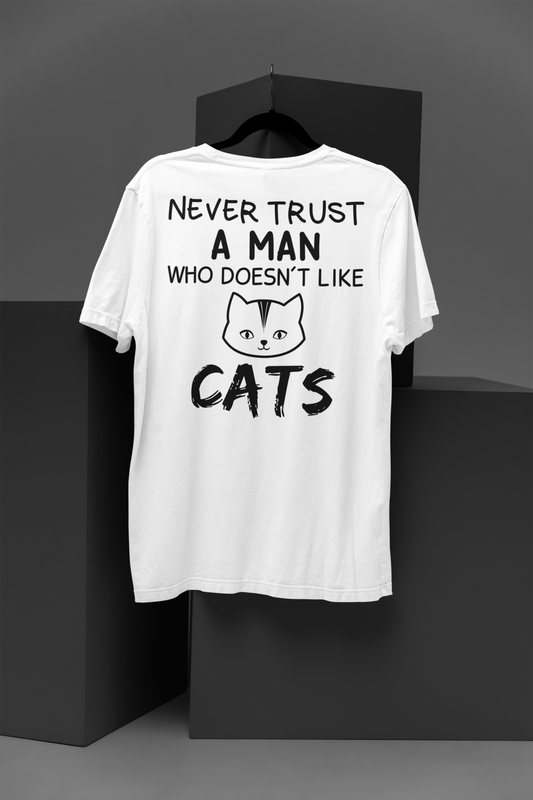 Cat Connoisseur's Creed Tee - "Never Trust a Man Who Doesn't Like Cats" Edition