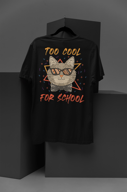 TOO COOL FOR SCHOOL - Cat T-Shirt