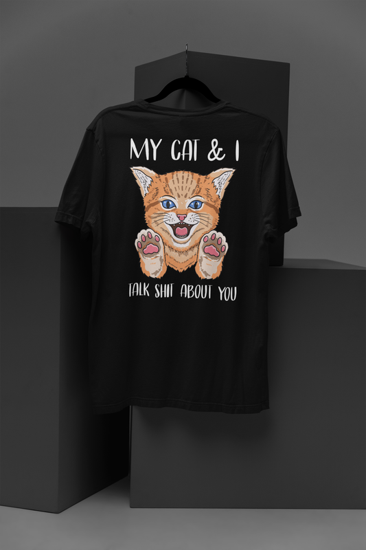 Cheeky Chatter Tee – "My Cat and I Talk Sh*t About You" with Excited Cat Graphic