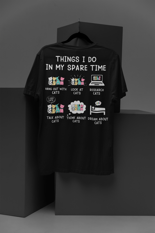 Purr-fect Pastime – 'Things I Do in My Spare Time' Cat-Lover Tee